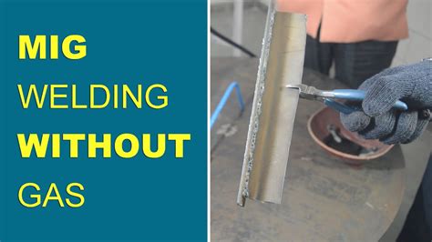 mig welding sheet metal without gas|gasless mig welding for beginners.